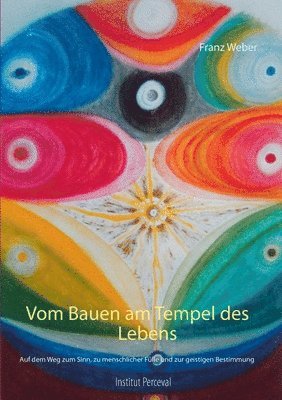 bokomslag Vom Bauen am Tempel des Lebens