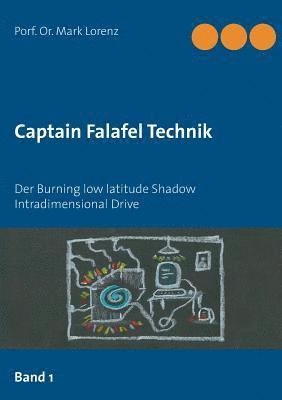 bokomslag Captain Falafel Technik