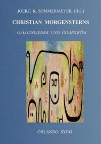 bokomslag Christian Morgensterns Galgenlieder und Palmström