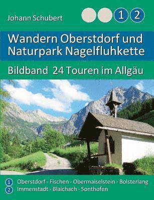 Wandern Oberstdorf und Naturpark Nagelfluhkette 1