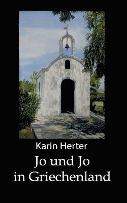 bokomslag Jo und Jo - In Griechenland