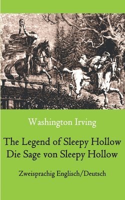 The Legend of Sleepy Hollow / Die Sage von Sleepy Hollow (Zweisprachig Englisch-Deutsch) 1