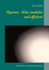 bokomslag Hypnose - Klar, modular und effizient