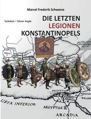 Die Letzten Legionen Konstantinopels 1