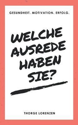 bokomslag Welche Ausrede haben Sie?