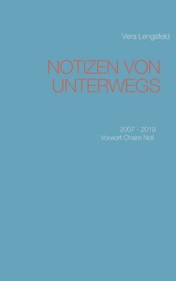 Notizen von unterwegs 1