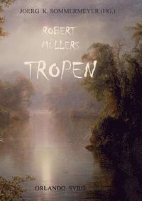 bokomslag Robert Müllers Tropen