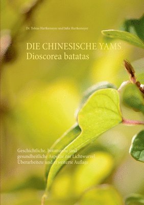 bokomslag Die Chinesische Yams Dioscorea batatas