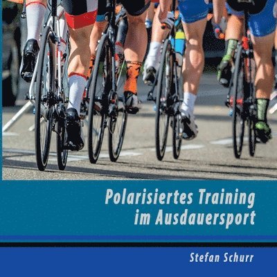 Polarisiertes Training im Ausdauersport 1