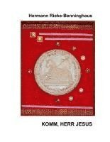 bokomslag Komm, Herr Jesus