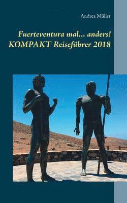 bokomslag Fuerteventura mal ... anders! Kompakt Reiseführer 2018
