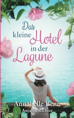 bokomslag Das kleine Hotel in der Lagune