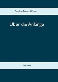 bokomslag Über die Anfänge