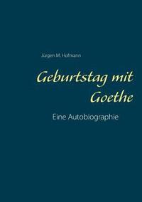 bokomslag Geburtstag mit Goethe