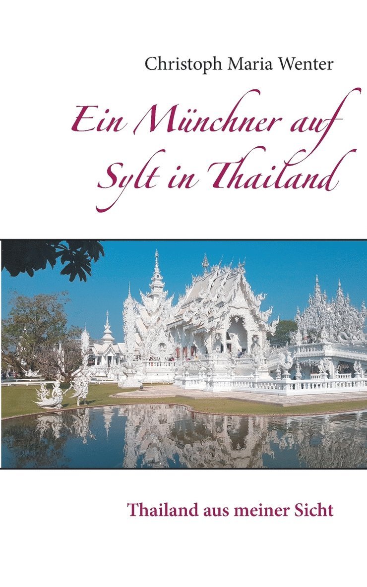 Ein Mnchner auf Sylt in Thailand 1