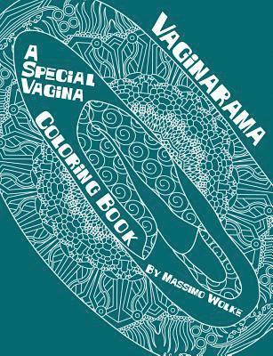 Vaginarama - A Special Vagina Coloring Book 1