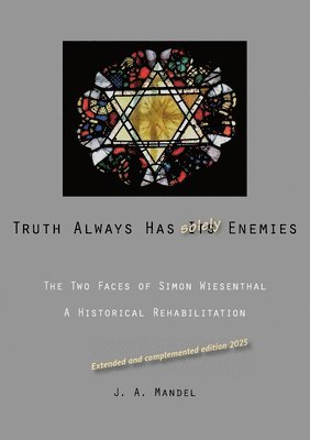 J A Mandel - Truth Always Has Its Enemies, Häftad