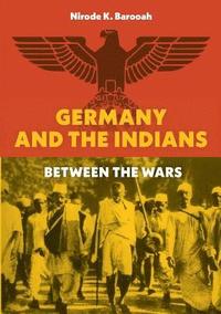 bokomslag Germany and the Indians