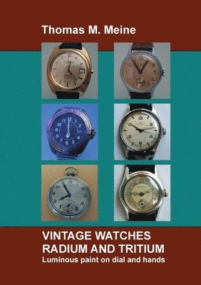 bokomslag Vintage Watches - Radium and Tritium