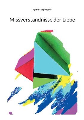 Missverständnisse der Liebe 1