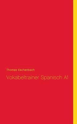 Vokabeltrainer Spanisch A1