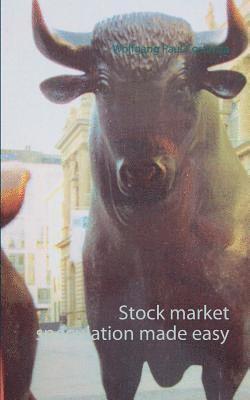 Stock market speculation made easy 1