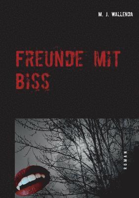 bokomslag Freunde mit Biss