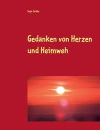 bokomslag Gedanken von Herzen und Heimweh