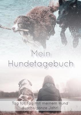 Mein Hundetagebuch 1