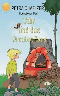 bokomslag Tobi und das Drachenfeuer