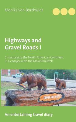 bokomslag Highways and Gravel Roads I