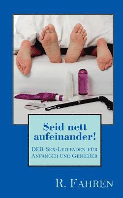 R Fahren, R. Fahren - Seid nett aufeinander!, Häftad