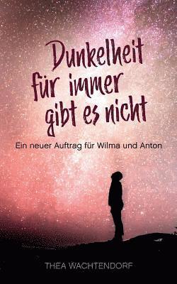 bokomslag Dunkelheit für immer gibt es nicht