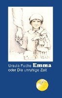 bokomslag Emma oder Die unruhige Zeit
