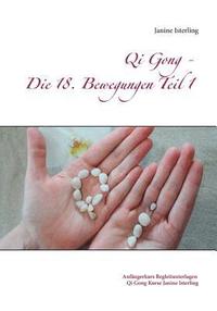 bokomslag Qi Gong - Die 18 Bewegungen Teil 1
