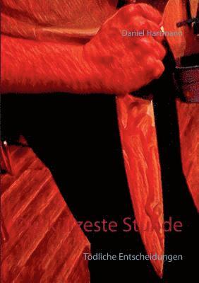 Daniel Hartmann - kürzeste Stunde, Häftad