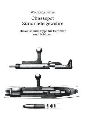 bokomslag Chassepot-Zündnadelgewehre