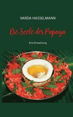 bokomslag Seele der Papaya