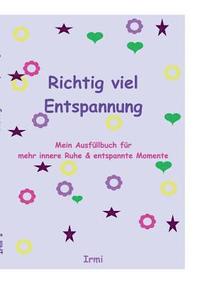bokomslag Richtig viel Entspannung