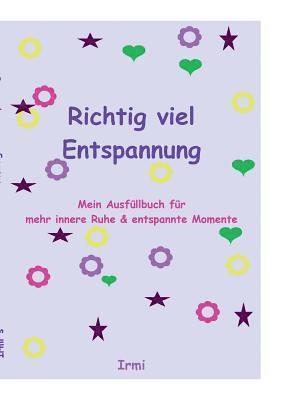 bokomslag Richtig viel Entspannung