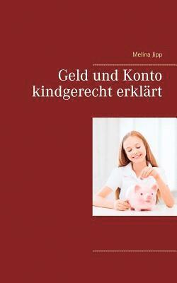 bokomslag Geld und Konto kindgerecht erklrt