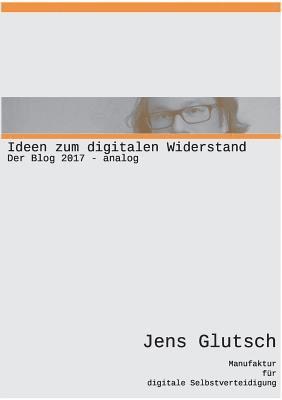 bokomslag Ideen zum digitalen Widerstand