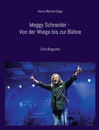 bokomslag Meggy Schneider - Von der Wiege bis zur Bhne