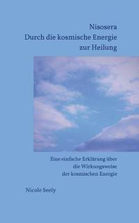 bokomslag Nisosera Durch die kosmische Energie zur Heilung