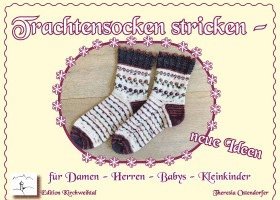 Theresia Ostendorfer - Trachtensockenstricken - neue Ideen, Häftad