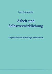 bokomslag Arbeit und Selbstverwirklichung