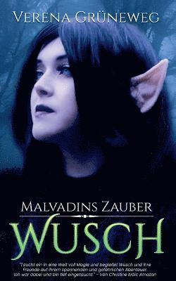 Malvadins Zauber 1