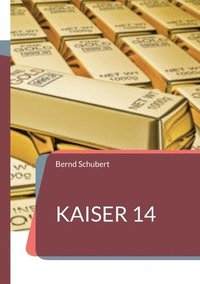 bokomslag Kaiser 14
