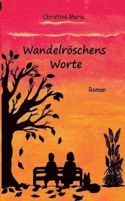 Wandelroeschens Worte 1