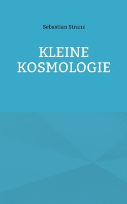 Kleine Kosmologie 1